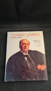 Harry T Moore - Henry James & his world, Thames & Hudson, 1974