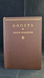 Edith Wharton - Ghosts, D Appleton, 1937, First Edition