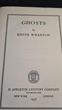 Edith Wharton - Ghosts, D Appleton, 1937, First Edition