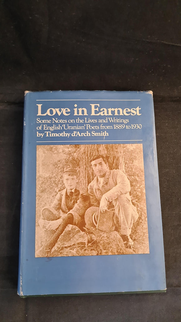 Timothy d'Arch Smith - Love in Ernest, Routledge & Kegan Paul, 1970, First Edition