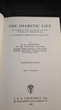 R D Lawrence - The Diabetic Life, J & A Churchill, 1965