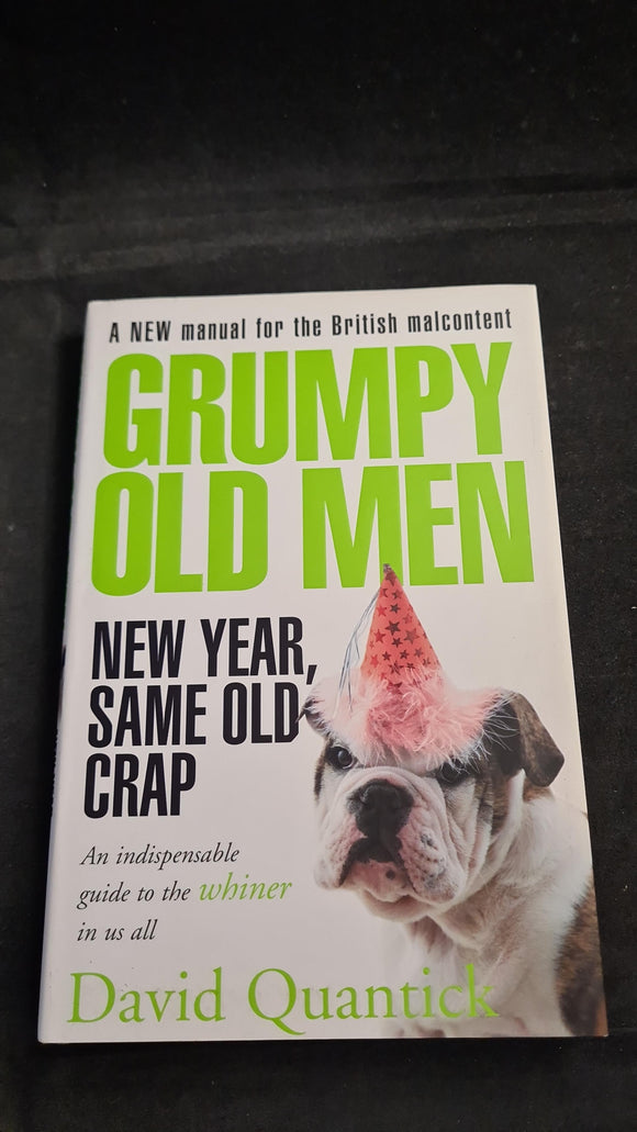 David Quantick - Grumpy Old Men, HarperCollins, 2007