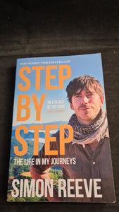 Simon Reeve - Step By Step, Hodder, 2019, Paperbacks