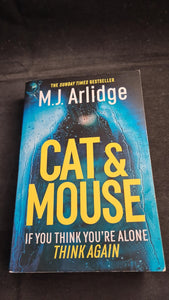 M J Arlidge - Cat & Mouse, Orion Paperbacks, 2022