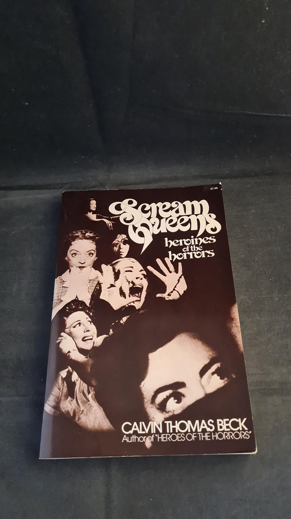 Calvin Thomas Beck - Scream Queens, Heroines of the Horrors, Collier Books, 1978