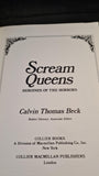 Calvin Thomas Beck - Scream Queens, Heroines of the Horrors, Collier Books, 1978