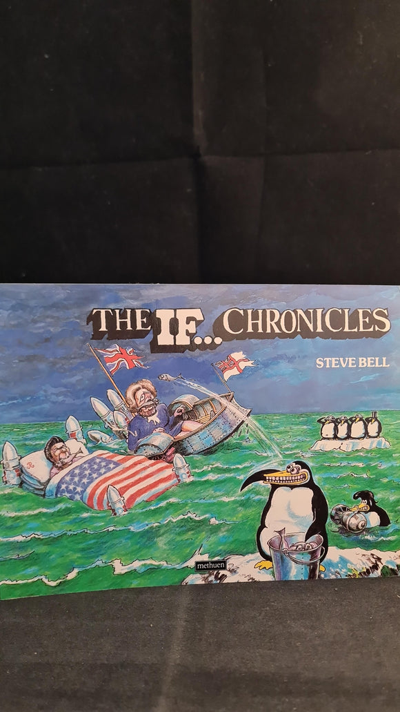 Steve Bell - The If... Chronicles, Methuen, 1985
