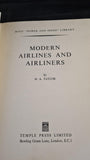 H A Taylor - Modern Airlines and Airliners, Temple Press, 1954