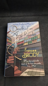 Frances Brody - Death of an Avid Reader, Piatkus, 2014, Paperbacks