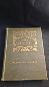 The Studio -An Illustrated Magazine of Fine & Applied Art Volume 43 1908?