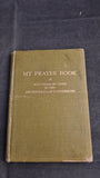 Archbishops of Canterbury, My Prayer Book, Longmans, Green & Co, 1939