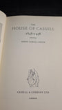 Simon Nowell-Smith - The House of Cassell 1848-1958, Cassell & Company, 1958