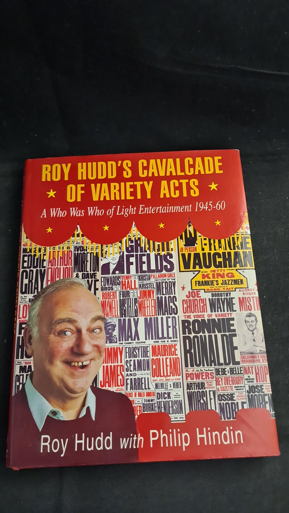 Roy Hudd's Cavalcade of Variety Acts, Robson Books, 1997