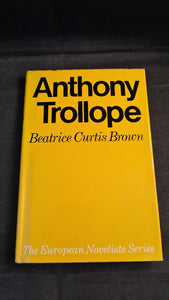 Anthony Trollope - Beatrice Curtis Brown, Arthur Barker, 1969