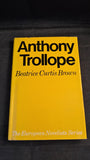 Anthony Trollope - Beatrice Curtis Brown, Arthur Barker, 1969