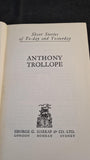 Anthony Trollope - Short Stories, George G Harrap, 1929