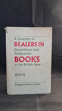 Dealers in Secondhand & Antiquarian Books in the British Isles 1973-75, Sheppard Press, 1973