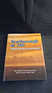 Susan Dudley Gold - Scarborough at 350, Maine, 2007, Presentation Steve Whitehead