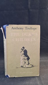 Anthony Trollope - The Duke's Children, Oxford University Press, 1957