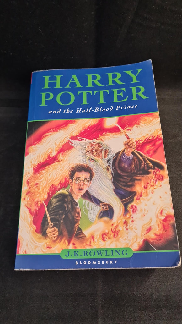 J K Rowling - Harry Potter and the Half-Blood Prince, Bloomsbury 2006, First Edition