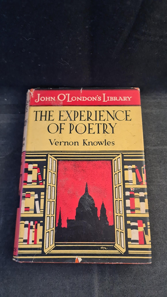 Vernon Knowles - The Experience of Poetry, George Newnes, no date