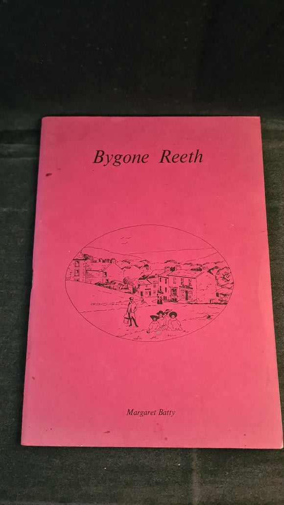 Margaret Batty - Bygone Reeth, Reeth Methodist Church, 1985