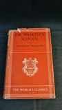 Anthony Trollope - Dr. Wortle's School, Oxford University Press, 1951