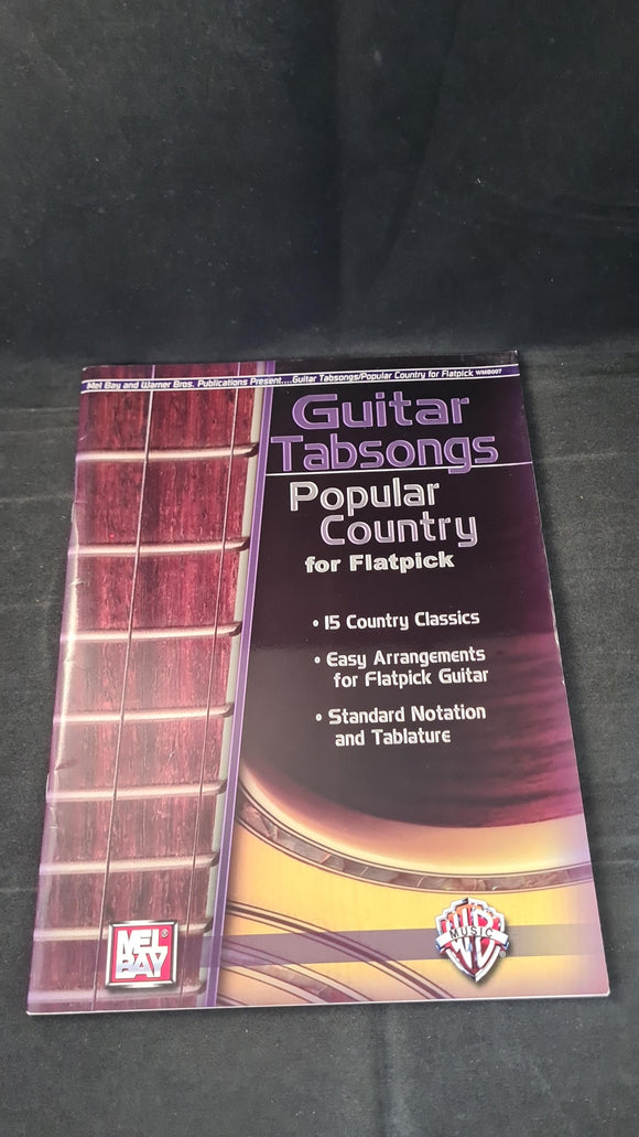 Guitar Tabsongs, Popular Country for Flatpick, Mel Bay, 2004