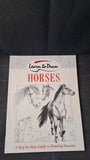 David Brown - Learn to draw Horses, HarperCollins, 1995