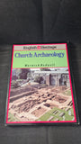 Warwick Rodwell - English Heritage Church Archaeology, B T Batsford, 1989