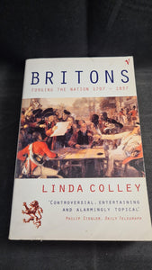 Linda Colley - Britons, Forging The Nation 1707-1837, Vintage Book, 1996, Paperbacks