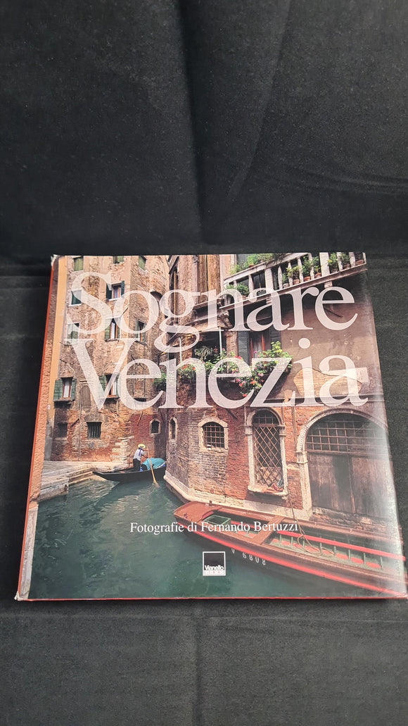 Fernando Bertuzzi - Sognare Venezia, Vianello, 2006
