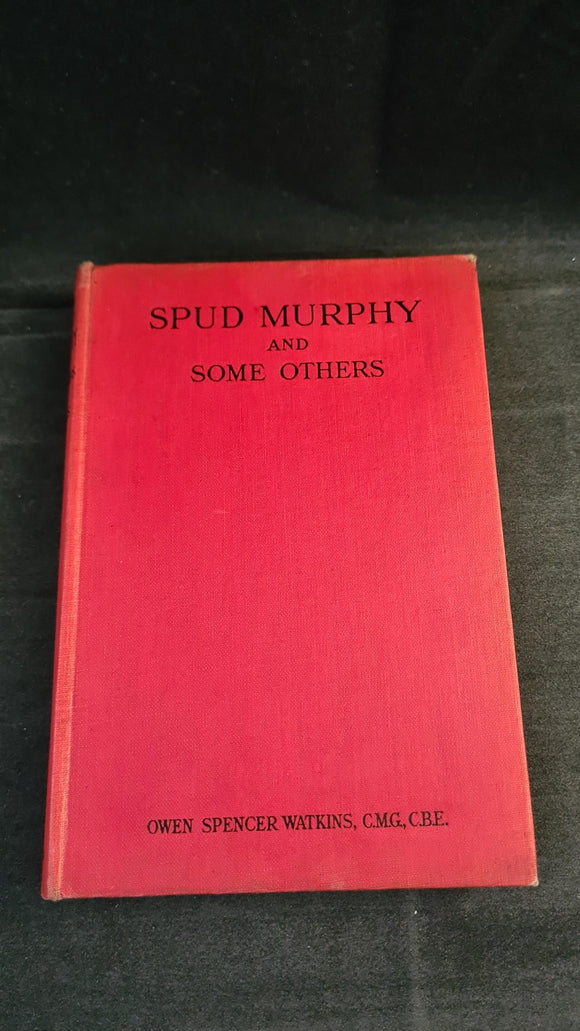Owen Spencer Watkins - Spud Murphy & some others, Epworth Press, 1924