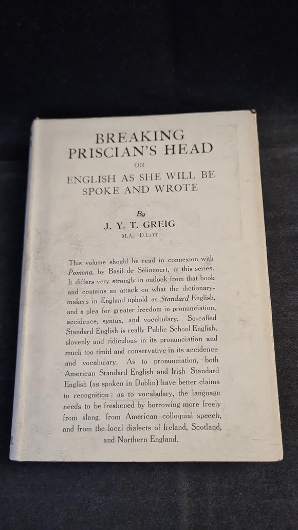J Y T Greig - Breaking Priscian's Head, Kegan Paul, no date