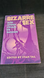 Stan Tal - Bizarre, & other crimes of passion, Richard Kasak Book, 1994, Paperbacks