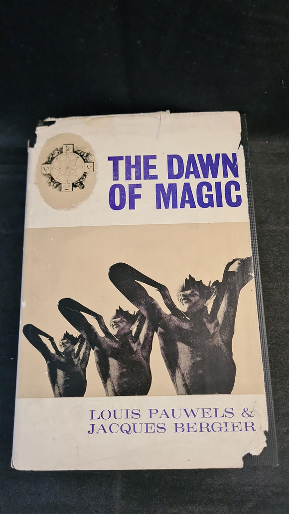 Louis Pauwels & Jacques Bergier - The Dawn of Magic, Anthony Gibbs & Phillips, 1963