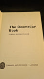 Gordon Rattray Taylor - The Doomsday Book, Thames & Hudson, 1970