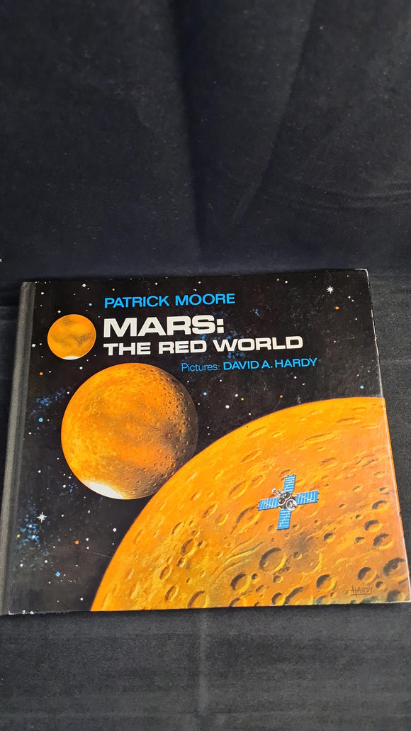 Patrick Moore - Mars: The Red World, World's Work Ltd. 1971, Inscribed, Signed