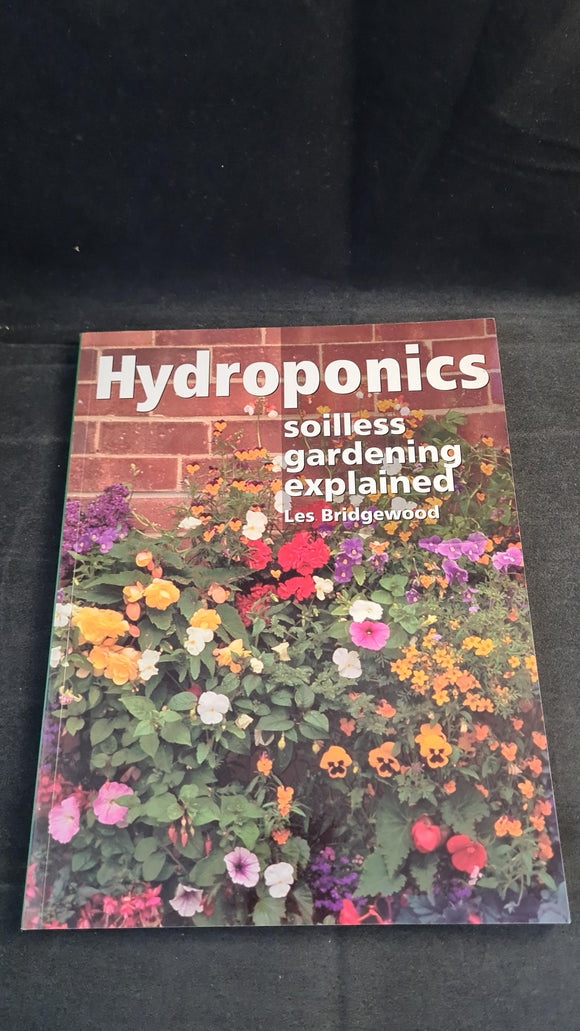 Les Bridgewood - Hydroponics, Crowood Press, 2008