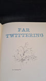 Rowland Emett - Far Twittering, Faber & Faber, 1949