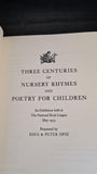 Iona & Peter Opie - Three Centuries of Nursery Rhymes & Poetry for Children, May 1973