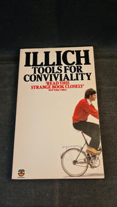 Ivan Illich - Tools For Conviviality, Fontana, 1979, Paperbacks