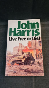 John Harris - Live Free or Die! Sheridan Book, 1994, Paperbacks