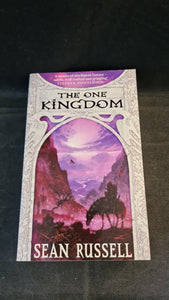 Sean Russell - The One Kingdom, Orbit Books, 2002, Paperbacks
