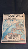 John Stirling - The Story Atlas, Ivor Nicholson, no date, The Life Story of The World