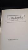 John Warrack - Tchaikovsky, Hamish Hamilton, 1973
