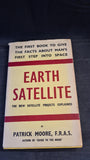 Patrick Moore - Earth Satellite, Eyre & Spottiswoode, 1955, First Edition