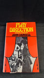 John Counsell - Play Direction, David & Charles, 1973, Inscribed, Signed