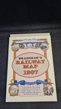 Bradshaw's Railway Map 1907, Old House Books, 2011