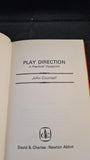 John Counsell - Play Direction, David & Charles, 1973, Inscribed, Signed